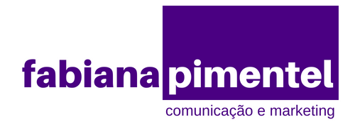 Fabiana Pimentel | Comunicação e Marketing